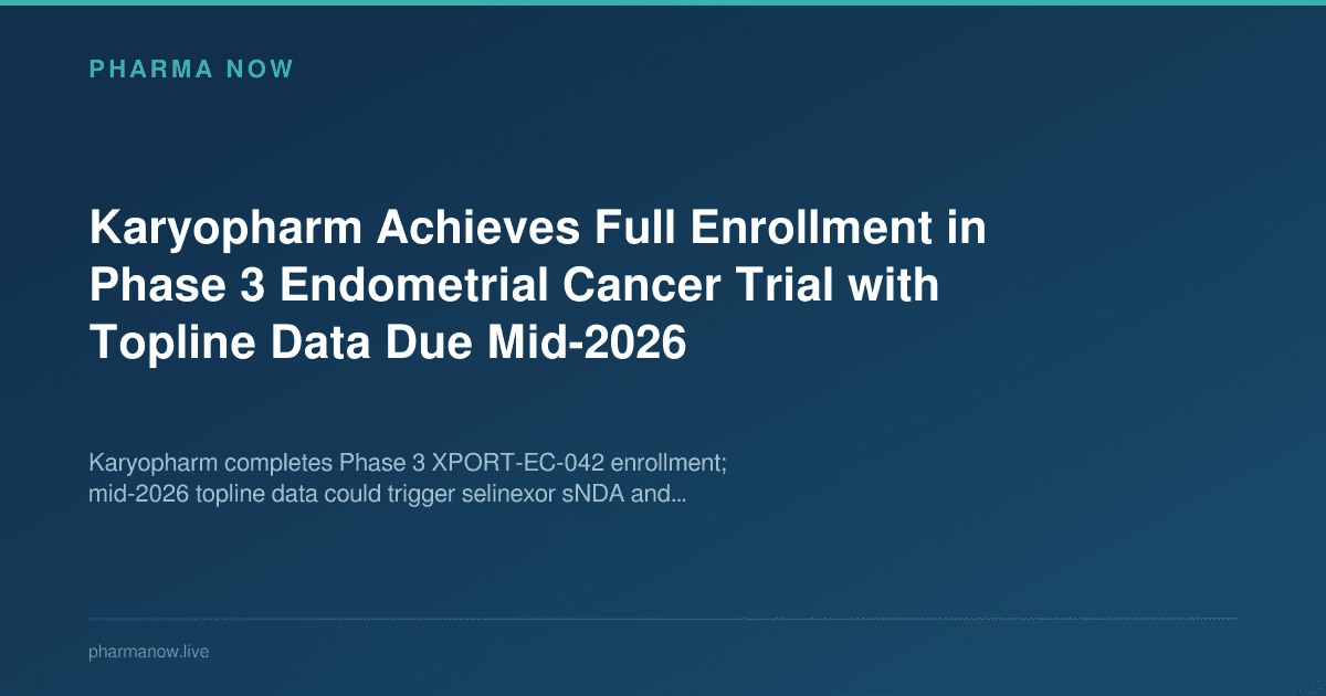 Karyopharm Achieves Full Enrollment in Phase 3 Endometrial Cancer Trial with Topline Data Due Mid-2026