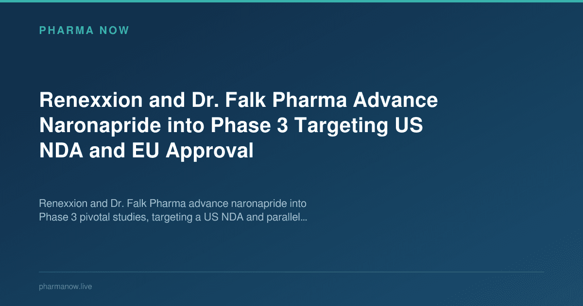 Renexxion and Dr. Falk Pharma Advance Naronapride into Phase 3 Targeting US NDA and EU Approval
