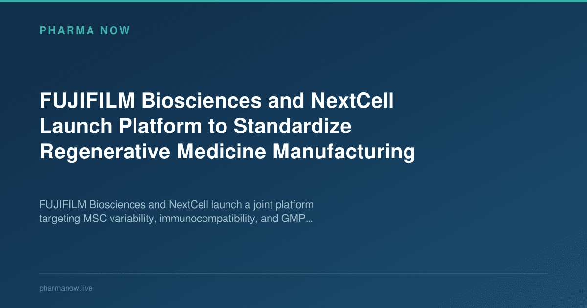 FUJIFILM Biosciences and NextCell Launch Platform to Standardize Regenerative Medicine Manufacturing