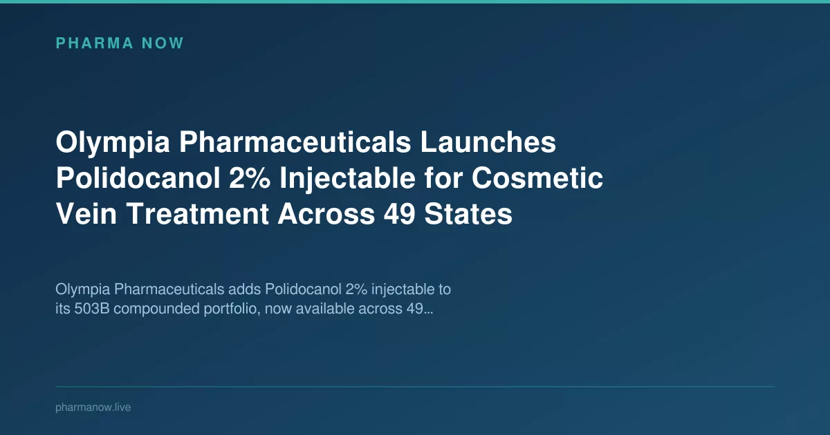 Olympia Launches Polidocanol Injection Across 49 States