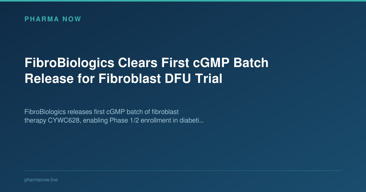 FibroBiologics Clears First cGMP Batch Release for Fibroblast DFU Trial