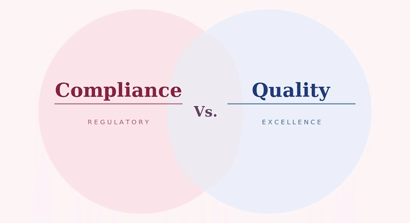 Compliance Vs Quality: Why Passing Audits Isn’t The Same As Building Excellence?