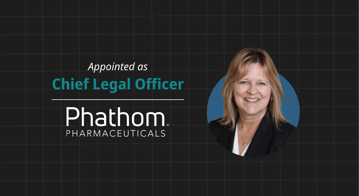 Phathom Pharmaceuticals Announces The Appointment Of Anne Marie Cook As Chief Legal Officer And Corporate Secretary To Lead Legal And Governance Strategy