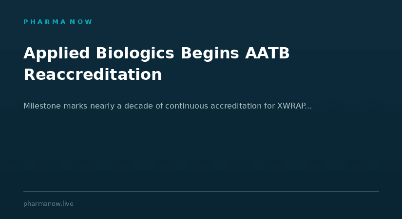 Applied Biologics Begins AATB Reaccreditation Process To Maintain High Tissue Banking Standards