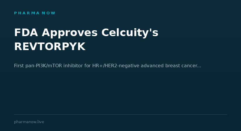 Celcuity Receives FDA Approval For REVTORPYK To Treat Advanced HR+/HER2- Breast Cancer