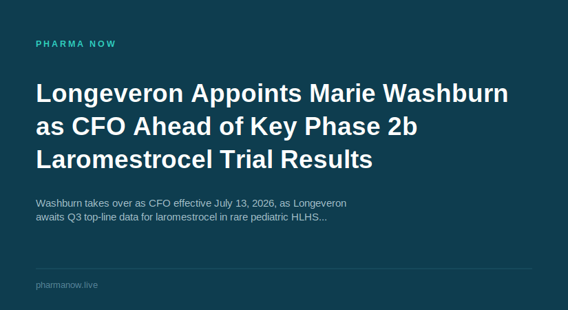 Longeveron Appoints Marie Washburn as Chief Financial Officer Ahead of Key Clinical Trial Results