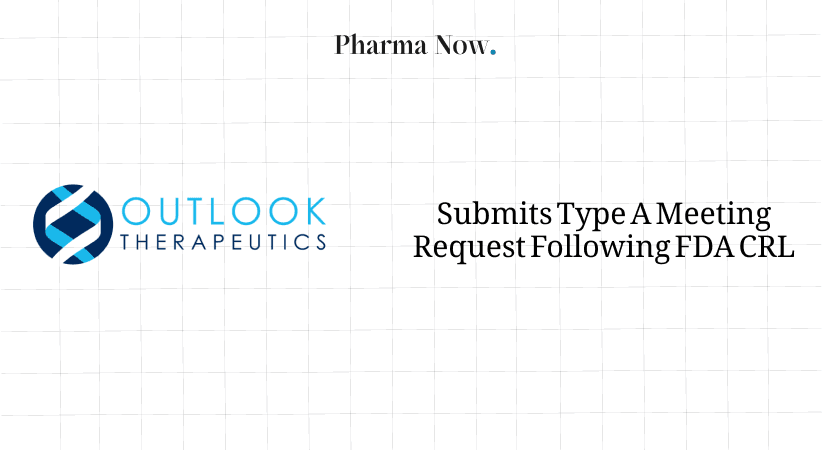 Outlook Therapeutics Submits Type A Meeting Request Following FDA CRL On ONS-5010 For Wet AMD
