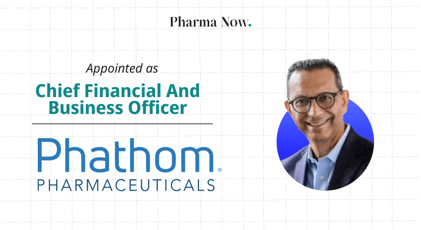 Phathom Pharmaceuticals Strengthens Executive Team With Appointment Of Sanjeev Narula As Chief Financial And Business Officer