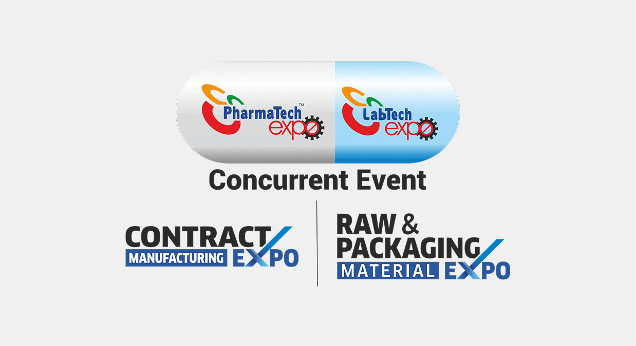 Newly launched: Contract Manufacturing Expo and Raw & Packaging Material Expo concurrent with PharmaTech Expo & LabTech Expo 2025