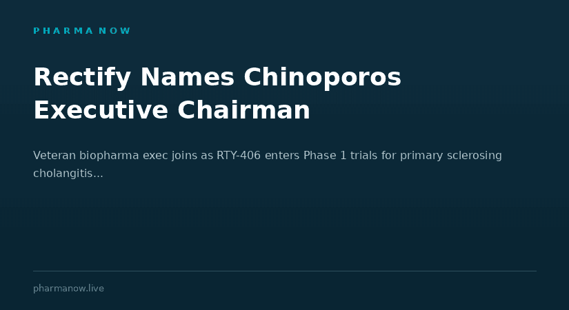 Rectify Pharmaceuticals Appoints Constantine Chinoporos As Executive Chairman To Lead Next Phase Of Growth