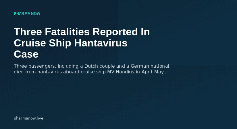 Three Fatalities Reported In Cruise Ship Hantavirus Case