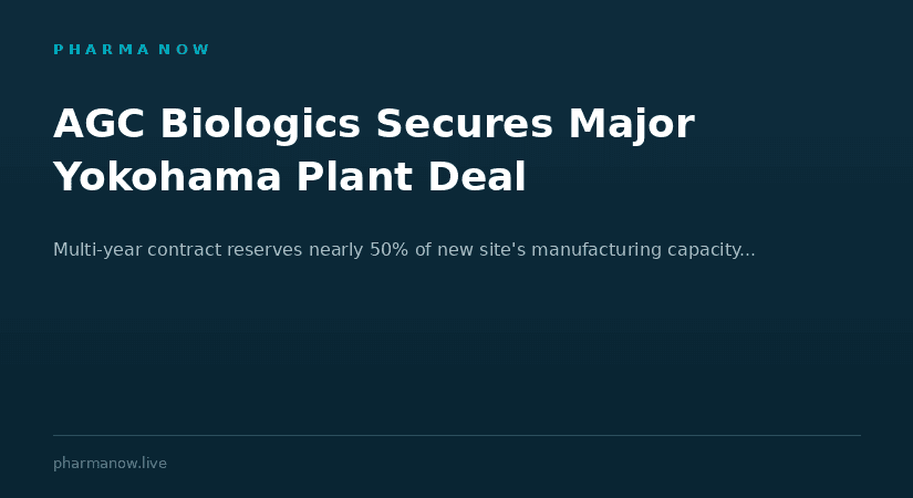 AGC Biologics Secures Multi-Year Deal Worth Hundreds Of Millions Before Yokohama Plant Opens