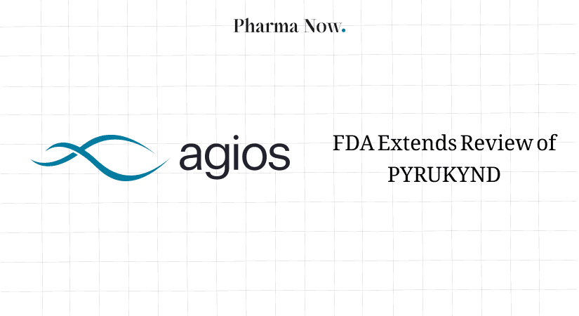 FDA Extends Agios’ PYRUKYND sNDA Review For Thalassemia To December 2025