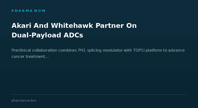 Akari Therapeutics And Whitehawk Therapeutics Partner To Advance Next-Generation ADC Cancer Treatments
