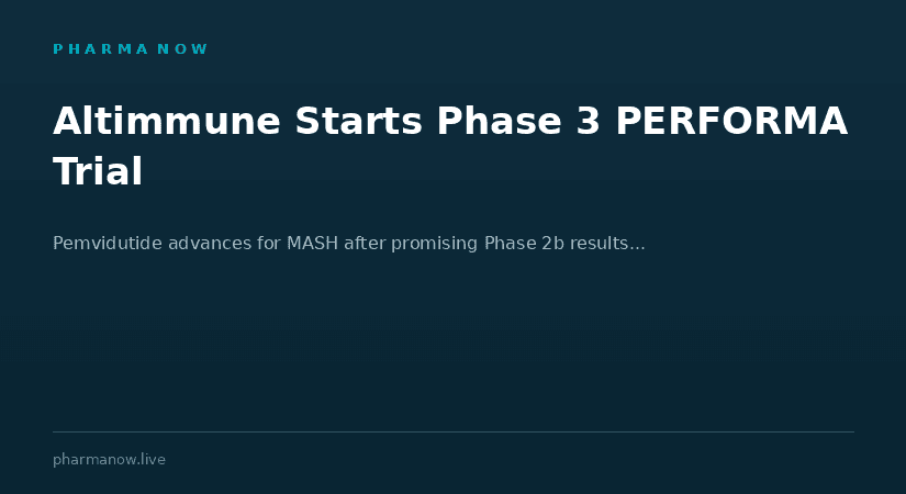 Altimmune Starts Global Phase 3 PERFORMA Trial To Evaluate Pemvidutide For MASH After Promising Mid-Stage Results