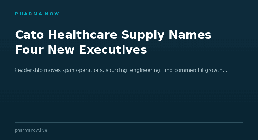 Cato Healthcare Supply Strengthens Leadership Team With Four Key Executive Appointments