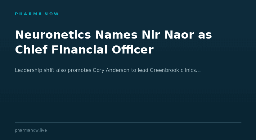 Neuronetics Appoints Nir Naor As Chief Financial Officer To Strengthen Growth Strategy
