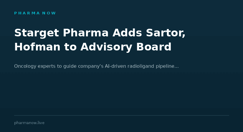 Starget Pharma Appoints Oncology Experts Oliver Sartor And Michael Hofman To Scientific Advisory Board