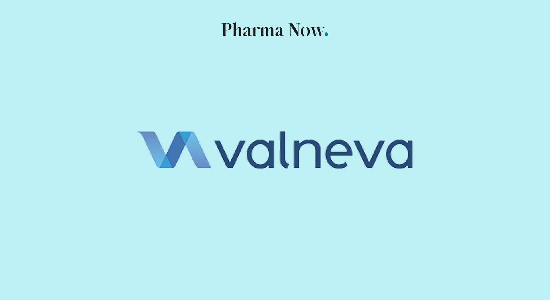 Valneva Withdraws U.S. Regulatory Filings For IXCHIQ Chikungunya Vaccine, Halts U.S. Development Following FDA Safety Review